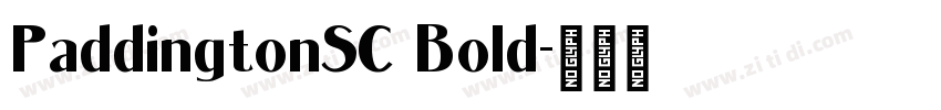 PaddingtonSC Bold字体转换 PaddingtonSC Bold字体转换